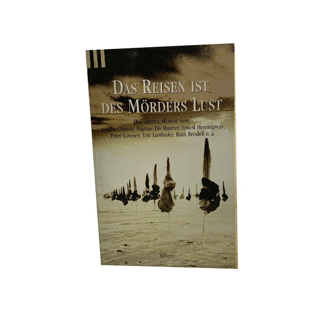 Book - Das Reisen IST Des Morders Lust