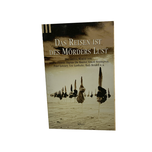 Book - Das Reisen IST Des Morders Lust