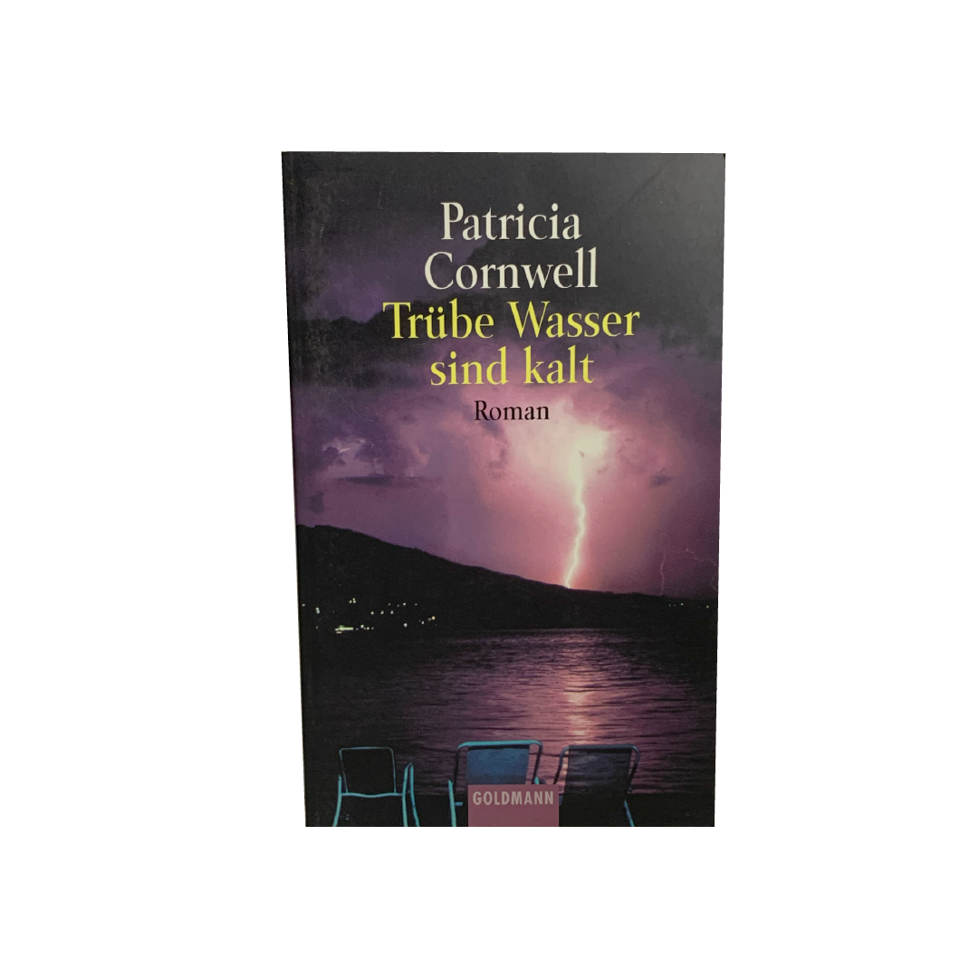 Book - Trube Wasser Sind Kalt By Patricia Cornwell