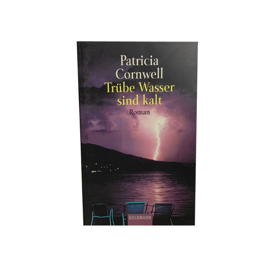 Book - Trube Wasser Sind Kalt By Patricia Cornwell
