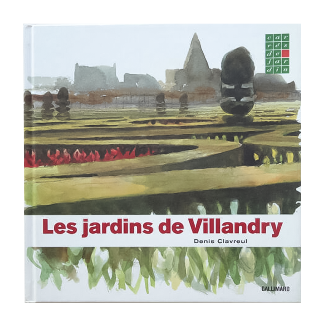 Book: Denis Clavreul Les Jardins De Villandry
