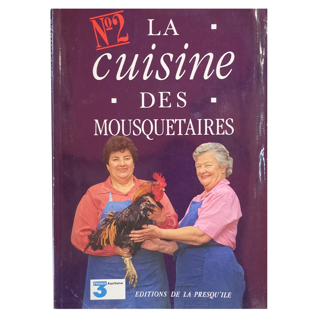 Book: Maite And Micheline La Cuisine Des Mousquetaires N° 2