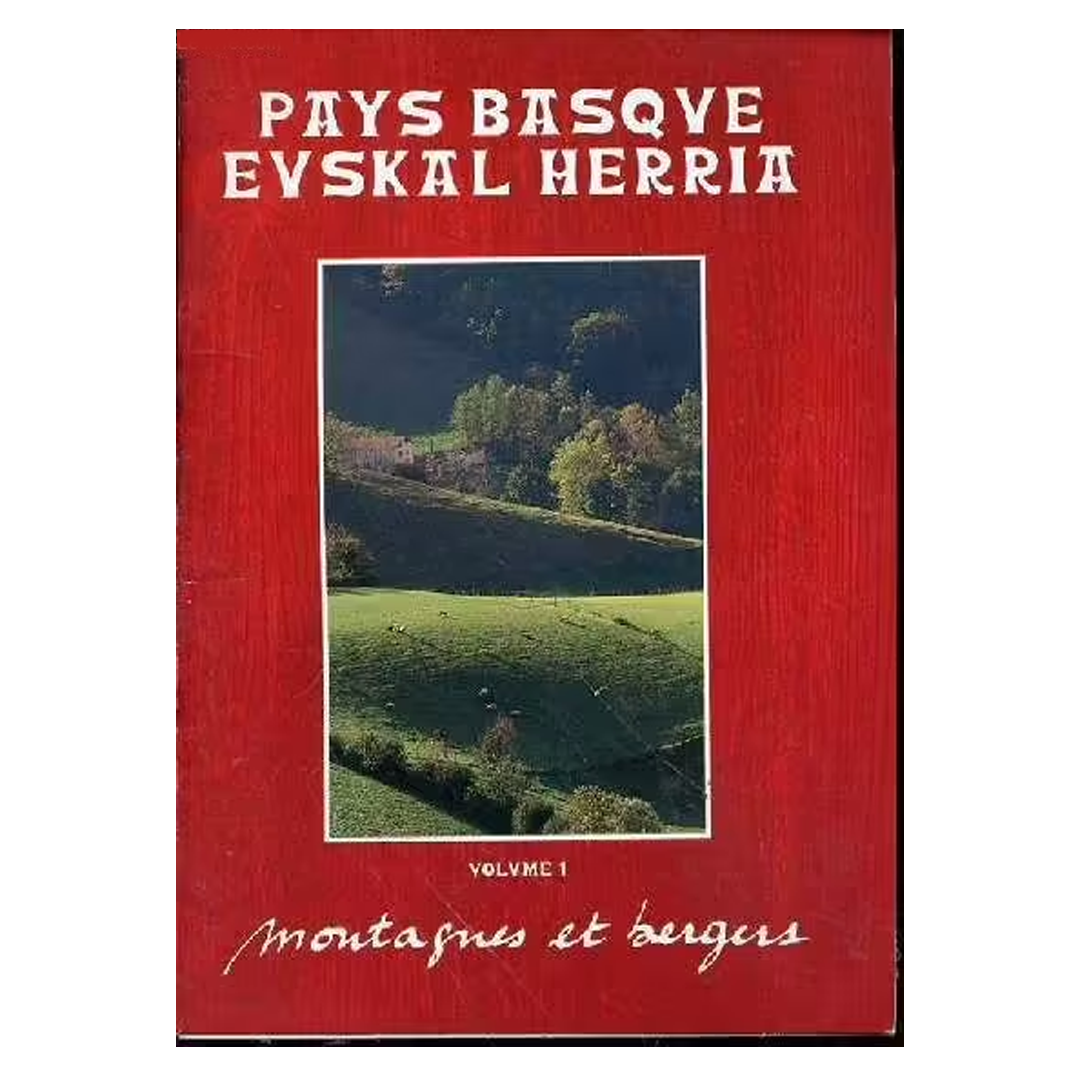 Book: Jean-Marc De Faucompret Pays Basque Evskal Herria Montagnes Et Bergers Tome - 1