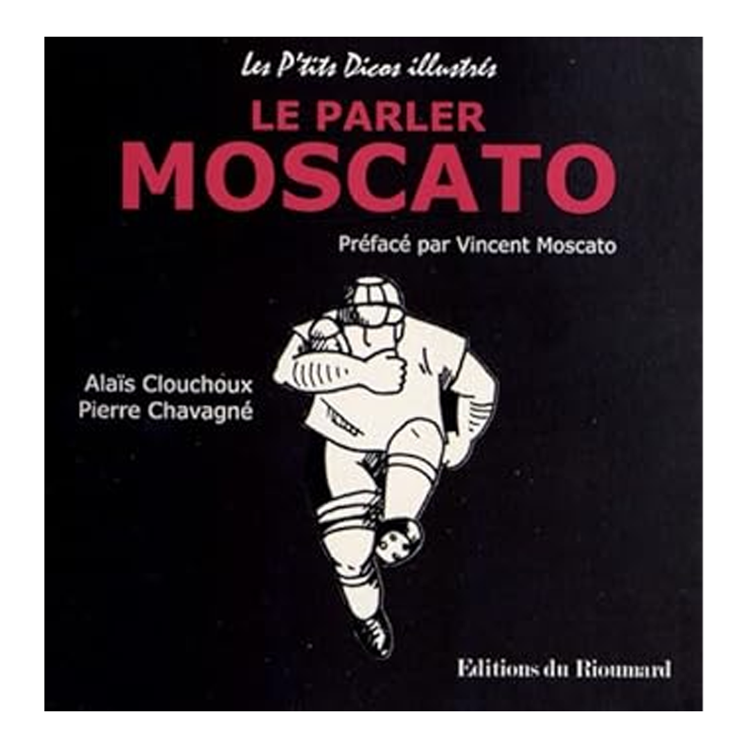 Book: Pierre Chavagné Le Parler Moscato