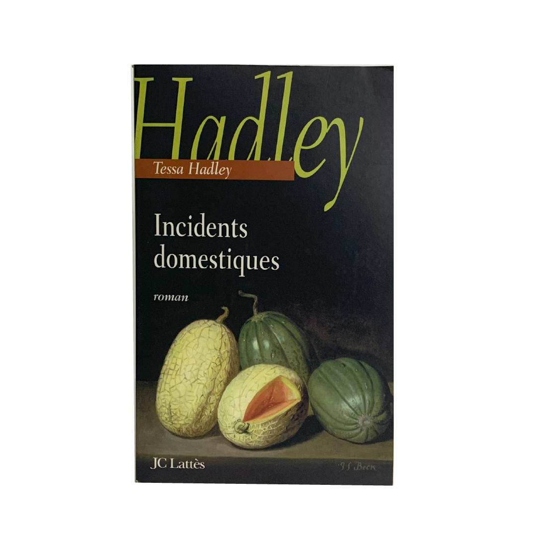 Book - Incidents Domestiques By Tessa Hadley