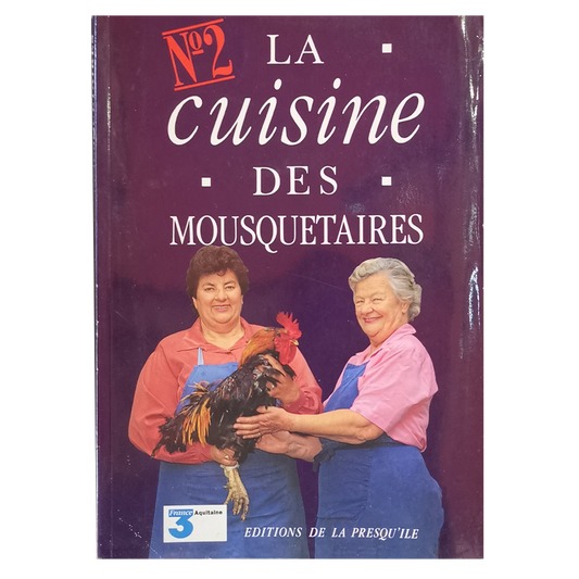 Book: Maite And Micheline La Cuisine Des Mousquetaires N° 2