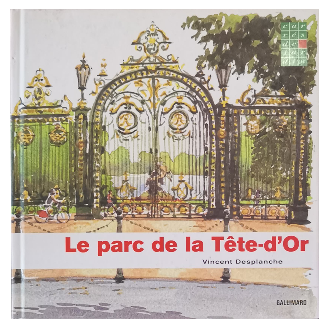 Book: Vincent Desplanche Le Parc De La Tete-D'or